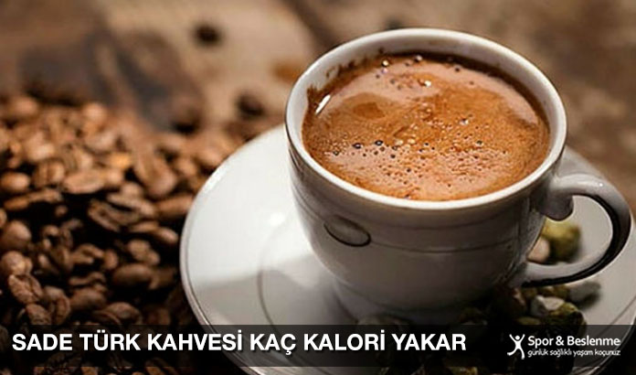 Sade Türk Kahvesi Kaç Kalori Yakar