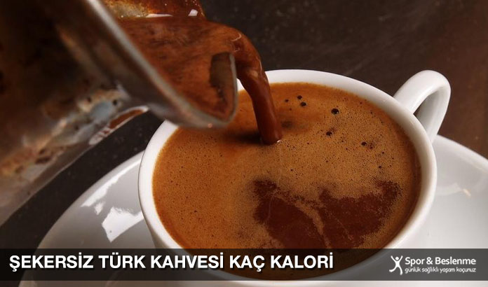Şekersiz Türk Kahvesi Kaç Kalori
