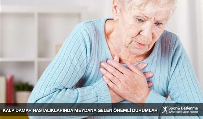 kalp damar hastalıklarında meydana gelen önemli durumlar