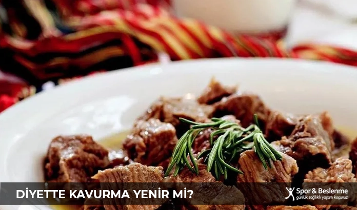 diyette kavurma yenir mi